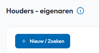 Nieuwe houder toevoegen of opzoeken